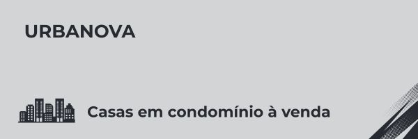 Casas em condomínio fechado à venda no Urbanova em São José dos Campos